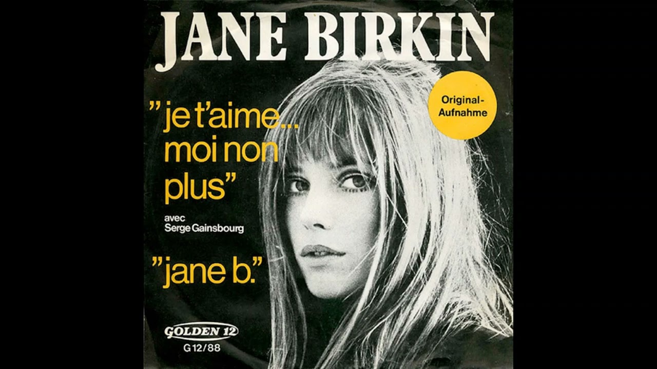 Jane Birkin & Serge Gainsbourg - Je T'Aime - Moi Non Plus - 1969