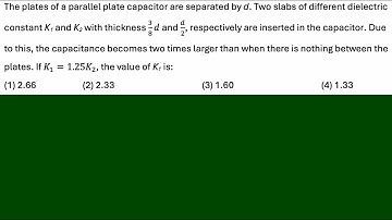 NEET 2025 Physics Question 20 || The plates of a parallel plate capacitor are separated by d.
