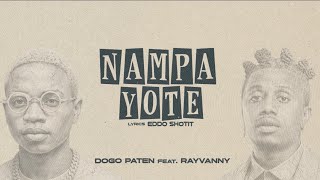 Nampa Yote - Dogo Paten Ft Rayvanny ( Lyrics Audio)