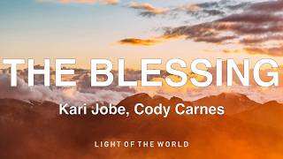 Kari Jobe, Cody Carnes - THE BLESSING (Lyrics)