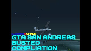 GTA San Andreas Busted Compliation #74