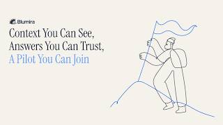 Context You Can See, Answers You Can Trust, A Pilot You Can Join