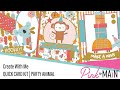 Create With Me | Party Animal Quick Card Kit