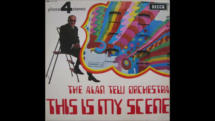 The Alan Tew Orchestra – This Is My Scene - DayDayNews