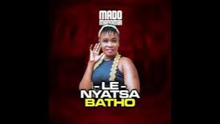 Mado Madombi- Le Nyatsa Batho
