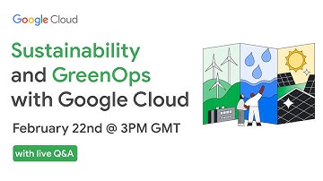 Sustainability and GreenOps with Google Cloud