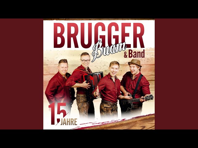 BRUGGER BUAM - Brugger Buam Jubliäums-Medley