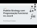 #3 ♟☕️Padrão de Projetos STRATEGY com PROGRAMAÇÃO FUNCIONAL no Java 8