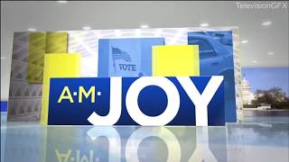 MSNBC AM Joy Open and Reopen 2016