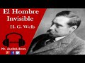 El Hombre Invisible - H. G. Wells - audiolibro voz humana