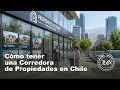 Cómo tener una Corredora de Propiedades en Chile