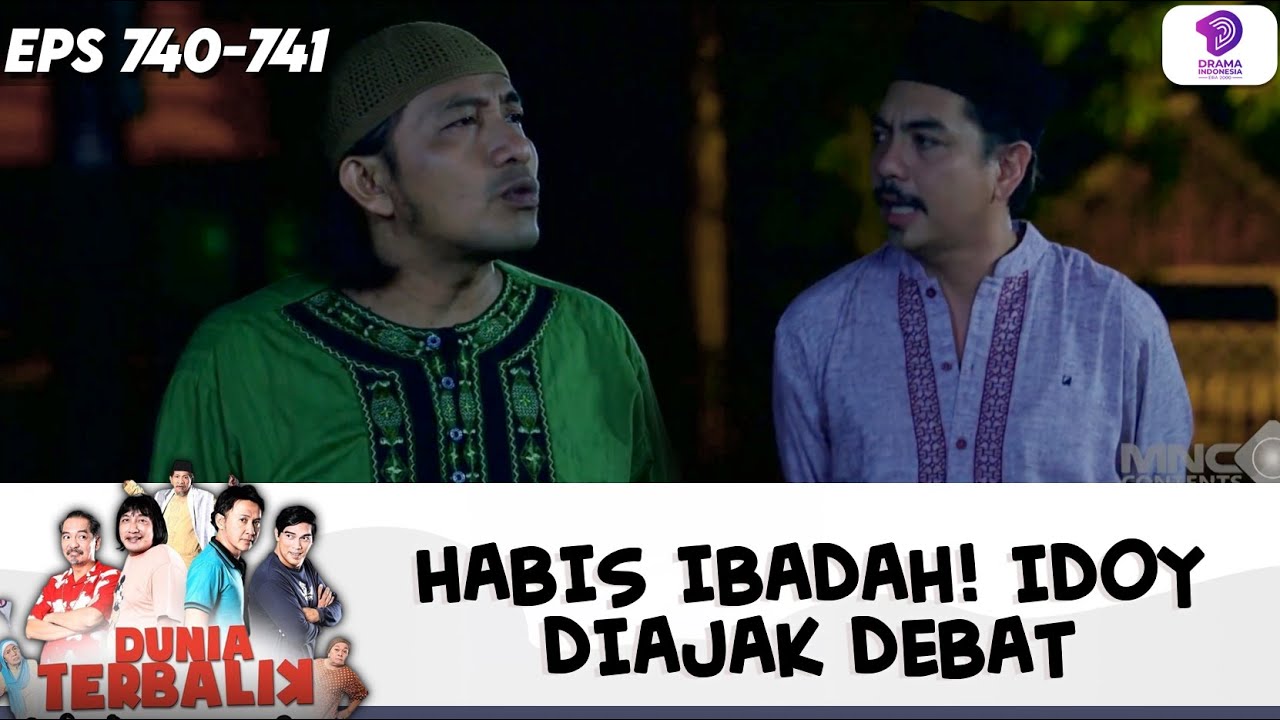 TAK TERDUGA! USAI IBADAH, IDOY HARUS HADAPI DEBAT TAJAM! | DUNIA TERBALIK | EPS.740-741 (2/9)