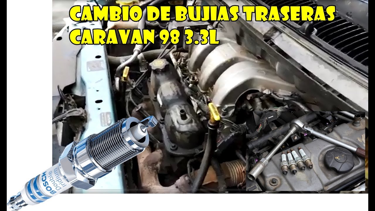 Cambio  de Bujías traseras  caravan 98 3.3L