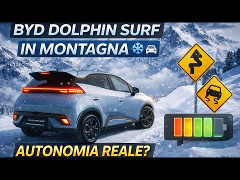 Video BYD Dolphin Surf MONTAGNA: autonomia reale e recupero discesa