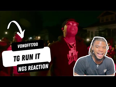 VonOff1700- TG Run It (Official Video) NGS Reaction