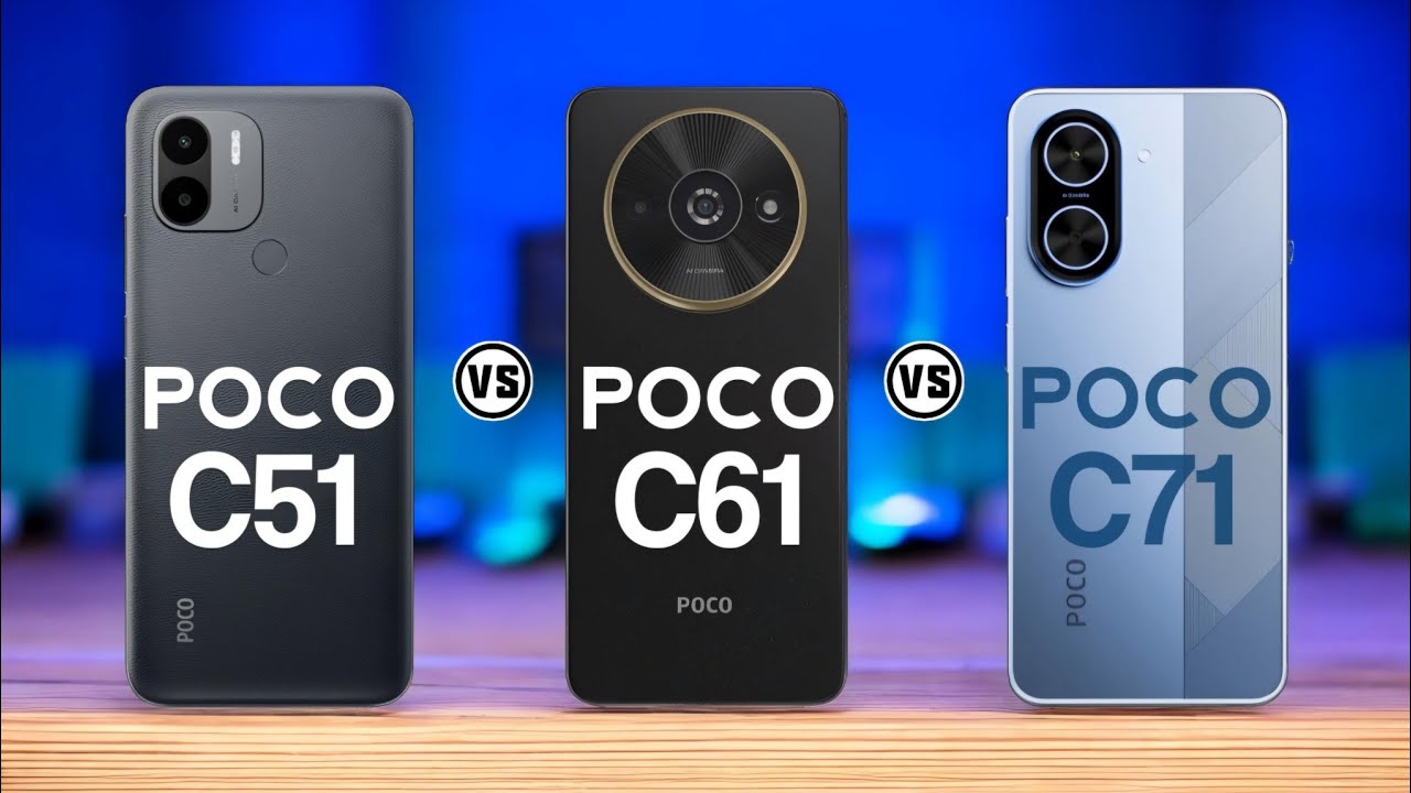 Poco C51 Vs Poco C61 Vs Poco C71   