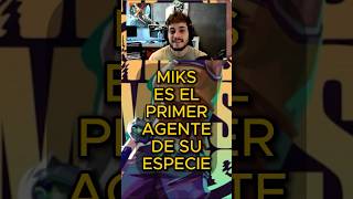 MIKS, EL PRIMERO DE SU ESPECIE