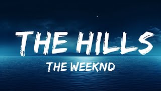 The Weeknd - The Hills (Lyrics) | The World Of Music