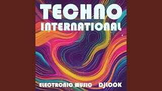 ELECTRONIC MUSIC (TECHNO INSTRUMENTAL) - DjLOOK
