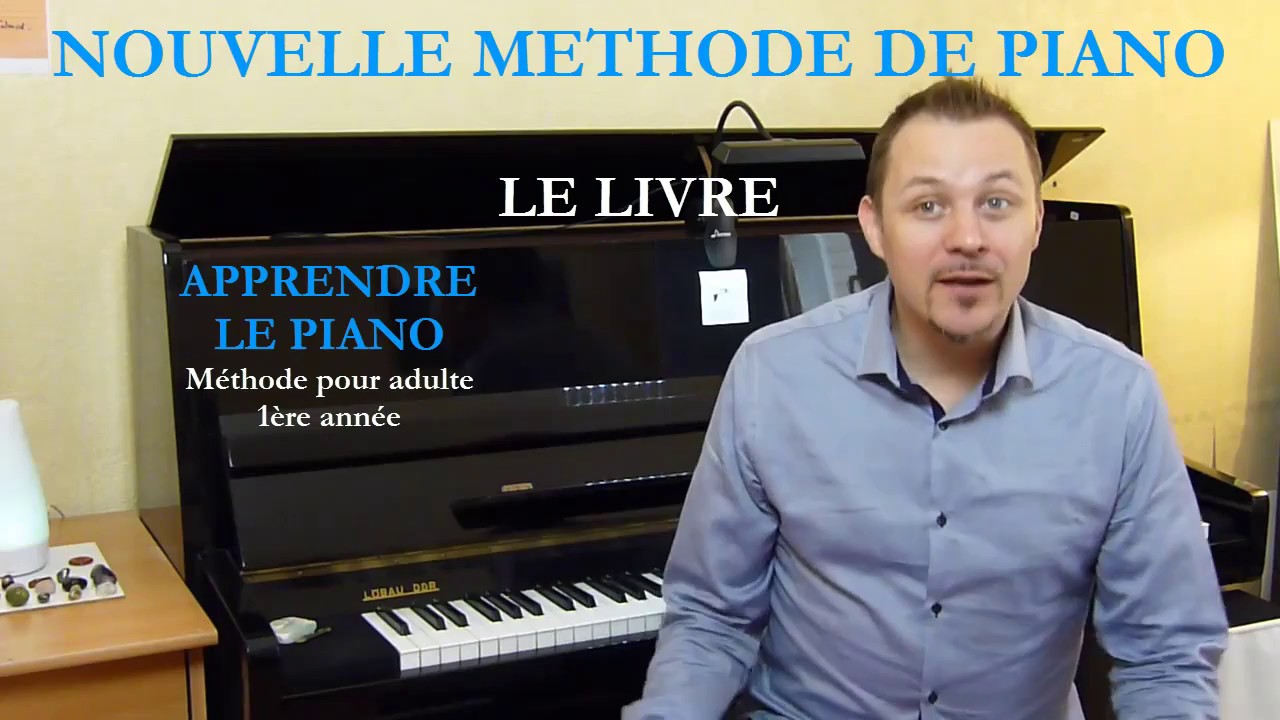 Livre pour apprendre le piano en première année YouTube Livre pour apprendre le piano en première année YouTube