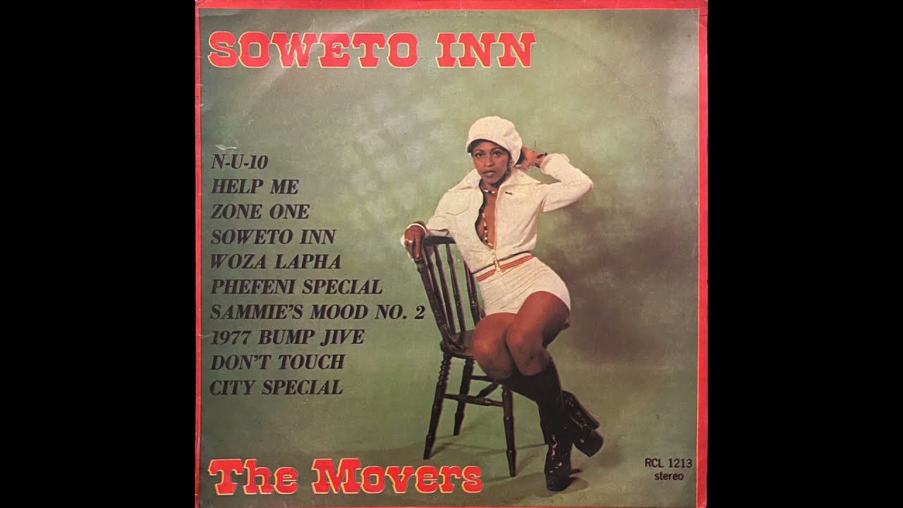 The Movers - Soweto Inn  [South African Soul - Full Album]