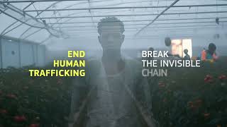 EU Campaign to Combat Human Trafficking: End Human Trafficking. Break the Invisible Chain