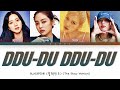 BLACKPINK (블랙핑크) - "DDU-DU DDU-DU" (THE SHOW Version) Lyrics [Color Coded Lyrics]