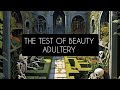 The test of beauty adultery