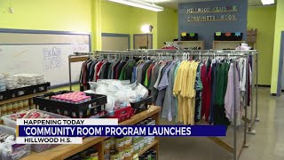 Hillwood High School launches community room