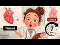 Chapter 6 Tissues Class 9 Science quick revision in 7 minutes | NCERT | By CBSE One Shot