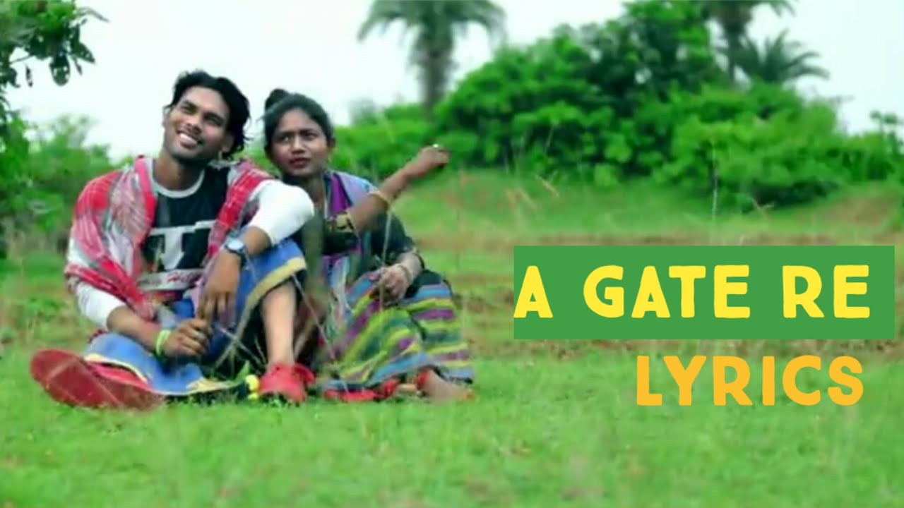 A Gate Re Song Lyrics  Singer  Dinesh tudu  Minu