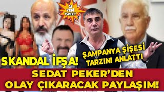 Sedat Peker’den olay çıkaracak paylaşım! Skandal ifşa! Şampanya şişesi tarzını anlattı