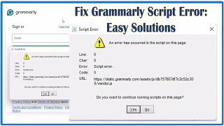 How to Fix Script Error in Grammarly: Easy Solutions