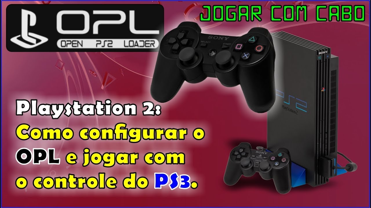 Playstation 2: Como configurar o OPL e jogar com o controle do PS3 ...