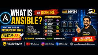 What is Ansible  Why we use in Prod env Step by step executions BY Kishore |AWS DEVOPS|BATCH-22