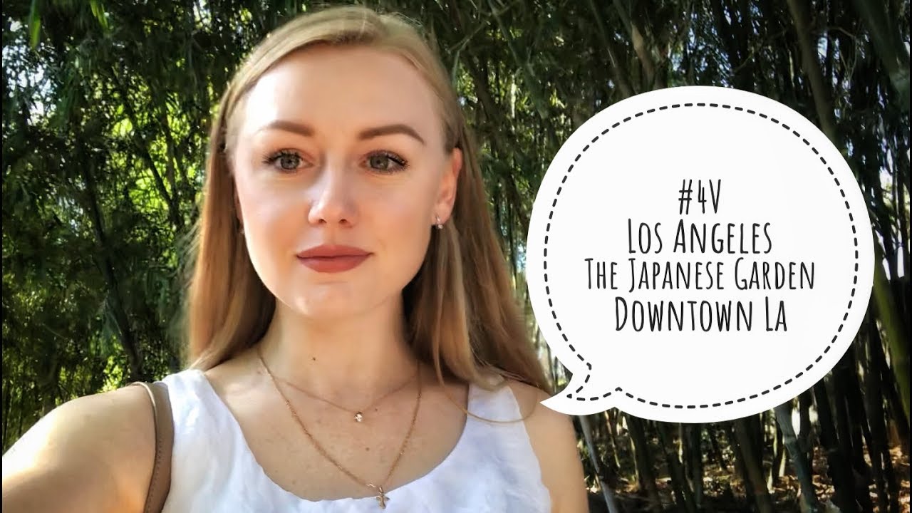 4v-los-angeles-l-the-japanese-garden-l-downtown-la-youtube
