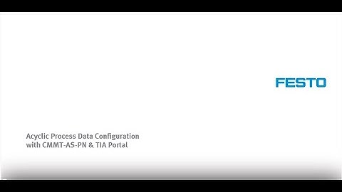 Acyclic Process Data Configuration with CMMT-AS-PN & TIA Portal