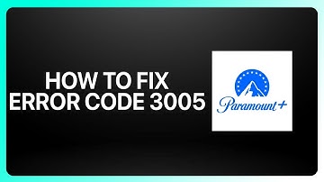 How To Fix Error Code 3005 in Paramount+ 2025! Tutorial