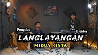 Langlayangan (Midua Cinta)  Produksi Latihan #pongdut #bajidor