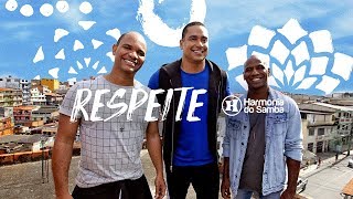 Harmonia do Samba - Respeite (Clipe Oficial) chords