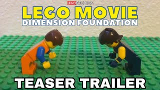 LEGO Studios’ LEGO Movie: Dimension Foundation - Teaser Trailer