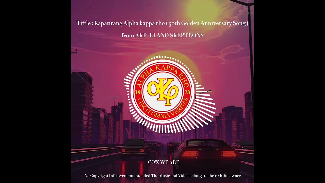 Kapatirang Alpha Kappa rho(50th Golden Anniversary Song)AKP LLANO SKEPTRONS #alphakapparho#skeptron
