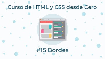 Curso de HTML y CSS desde Cero - 15. Bordes