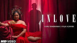 In Love Guru Randhawa| Raja Kumari And Guru Randhawa New Song| Guru Randhawa New Song 2024