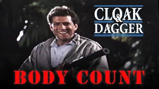 Cloak & Dagger Body Count