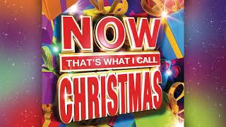 NOW THAT'S WHAT I CALL CHRISTMAS - CHRISTMAS SONGS FULL ALBUM