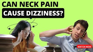 Can neck pain cause dizziness?
