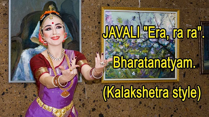 JAVALI "Era, ra ra". Bharatanatyam. (Kalakshetra style)