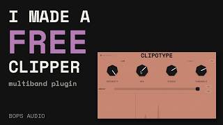 I made a FREE multiband clipper plugin – Clipotype
