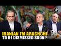 Big Breaking! Iranian FM under fire, Tehran’s Top officials seek to dismiss Araghchi very soon?